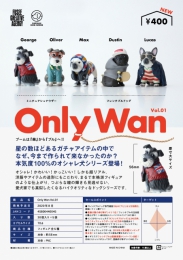 【8月発売】Only WAN Vol.01　30個入り(400円カプセル)【一次予約】